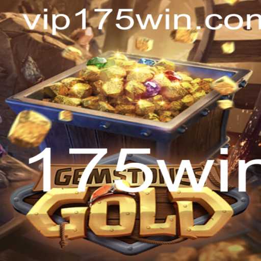 Descubra o Fascinante Mundo do Jogo GemstonesGold e a Palavra-Chave 175win