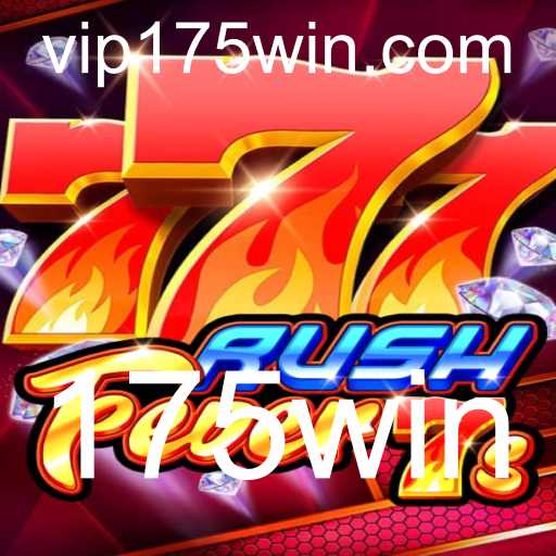 Explorando o Mundo de RushFever7s: A Emoção de 175win